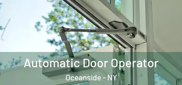 Automatic Door Operator Oceanside - NY