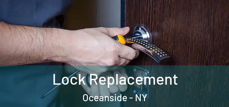 Lock Replacement Oceanside - NY